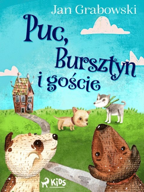 Jan Grabowski - Puc, Bursztyn i goście, E-bok