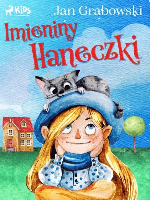 Jan Grabowski - Imieniny Haneczki, E-bok