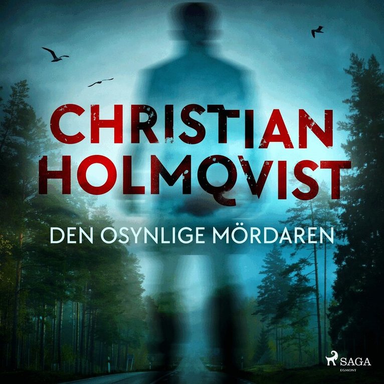 Christian Holmqvist - Den osynlige mördaren, Ljudbok