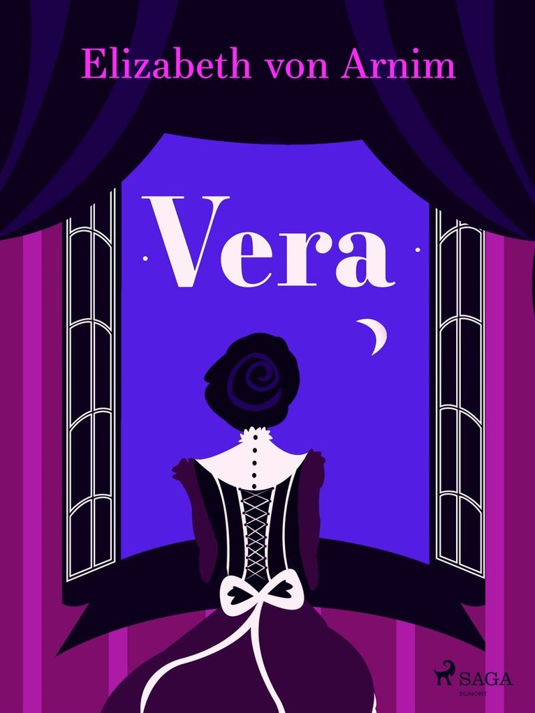 Elizabeth Von Arnim - Vera, E-bok