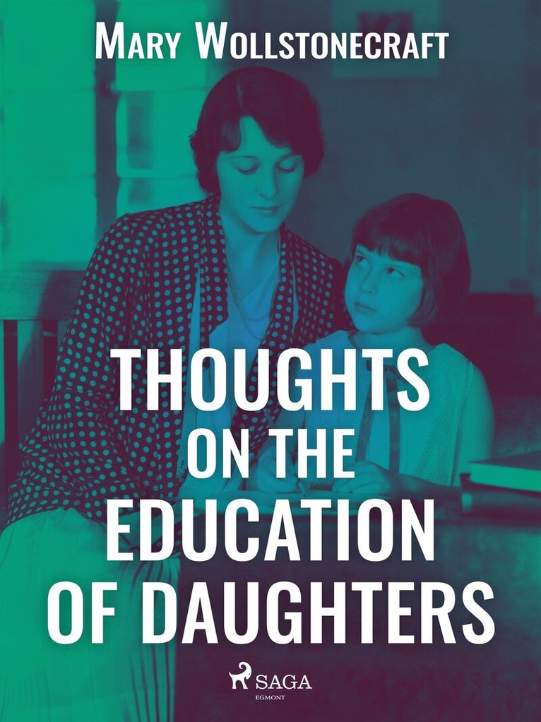 Mary Wollstonecraft - Thoughts on the Education of Daughters, E-bok