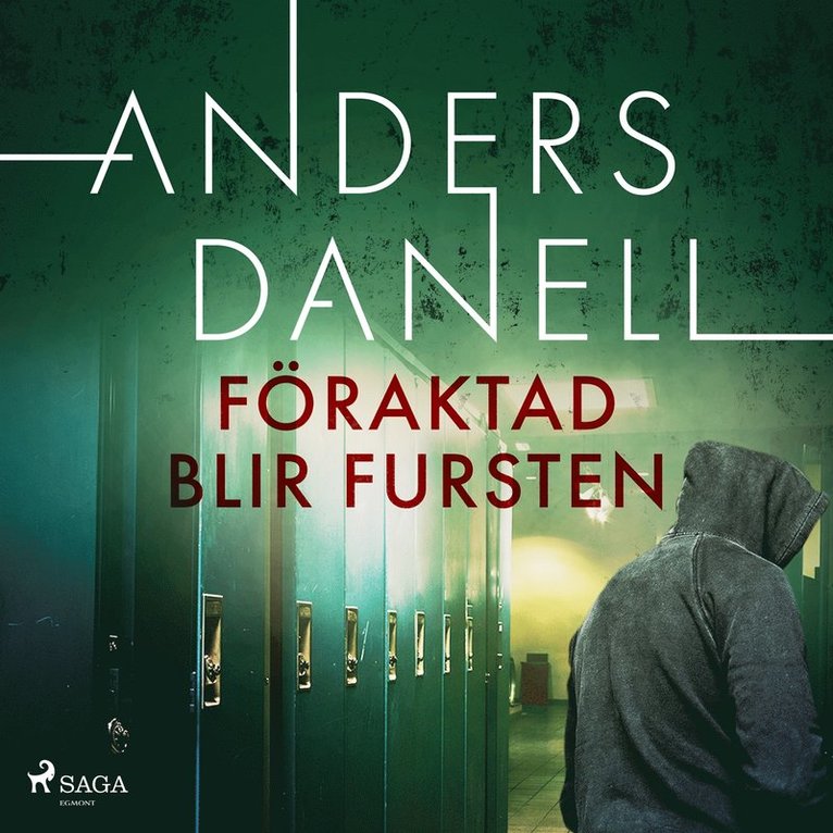 Anders Danell - Föraktad blir fursten, Ljudbok