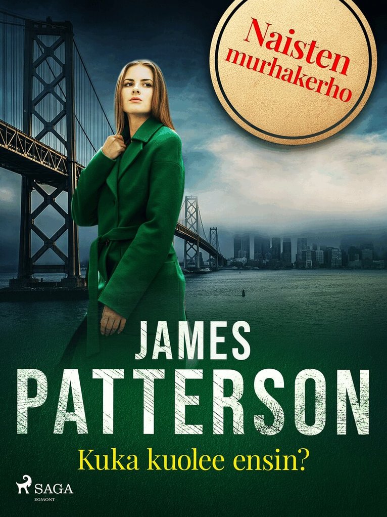 James Patterson - Kuka kuolee ensin?, E-bok