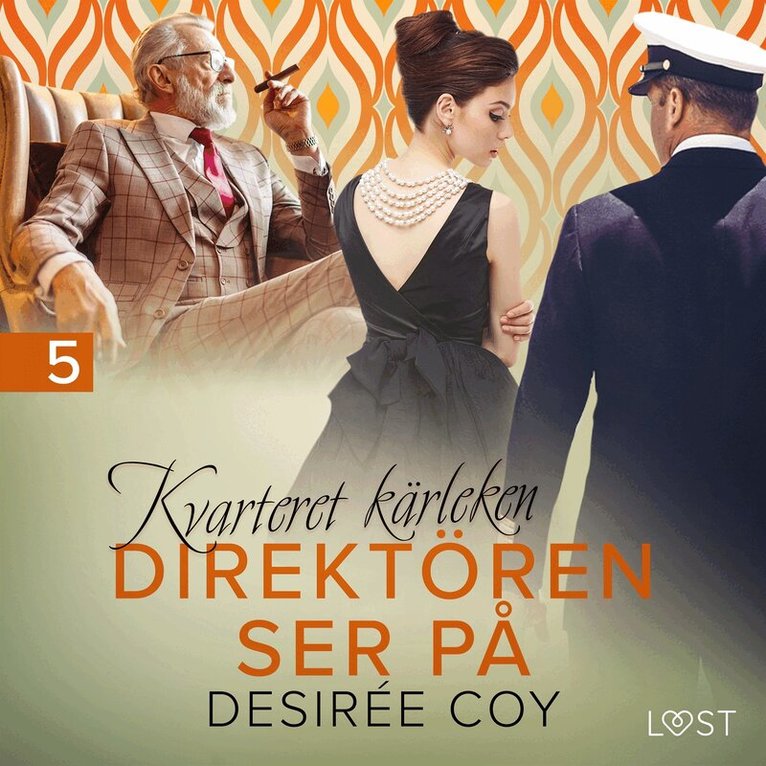 Desirée Coy - Kvarteret kärleken: Direktören ser på - erotisk novell, Ljudbok
