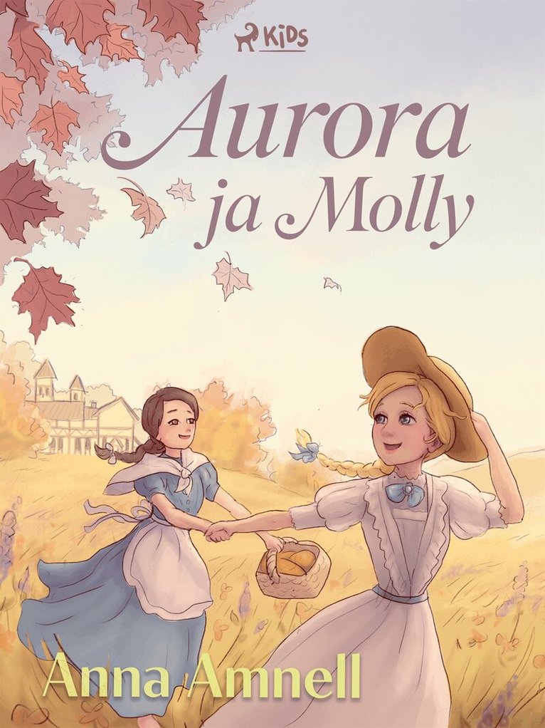 Anna Amnell - Aurora ja Molly, E-bok