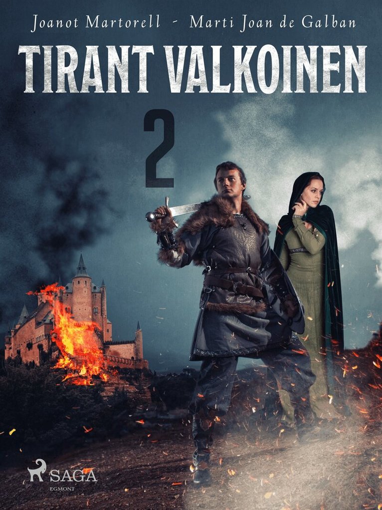 Joanot Martorell, Marti Joan de Galba - Tirant Valkoinen 2, E-bok
