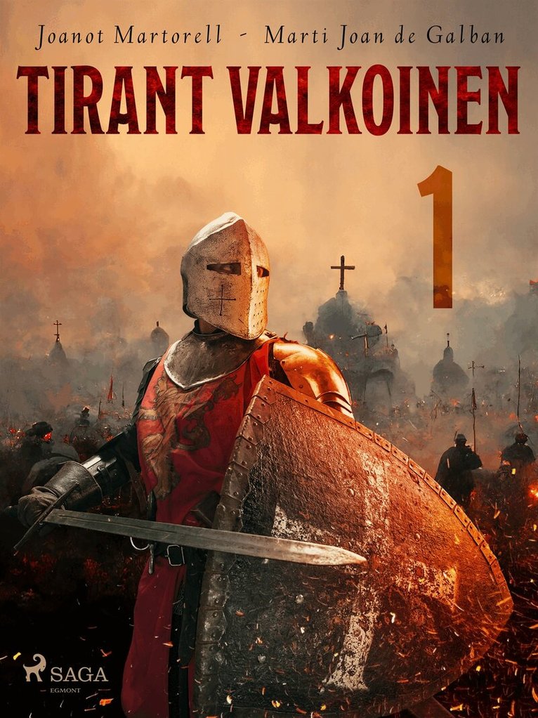 Joanot Martorell, Marti Joan de Galba - Tirant Valkoinen 1, E-bok