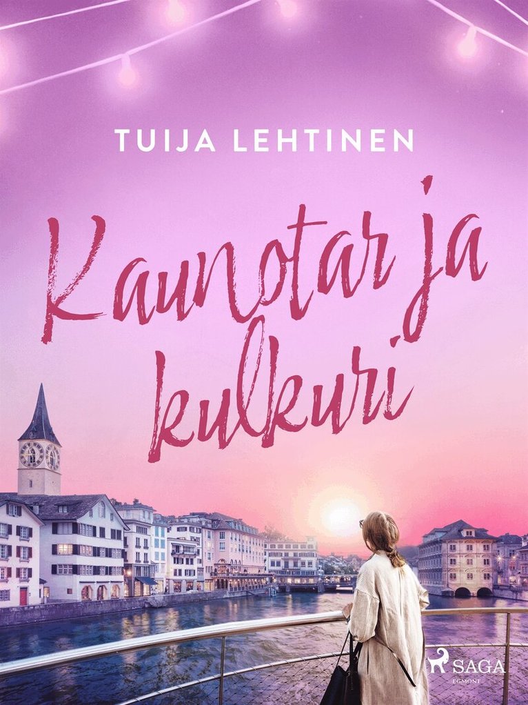 Tuija Lehtinen - Kaunotar ja kulkuri, E-bok