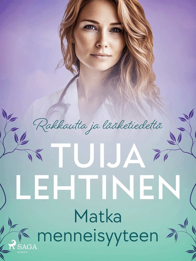Tuija Lehtinen - Matka menneisyyteen, E-bok