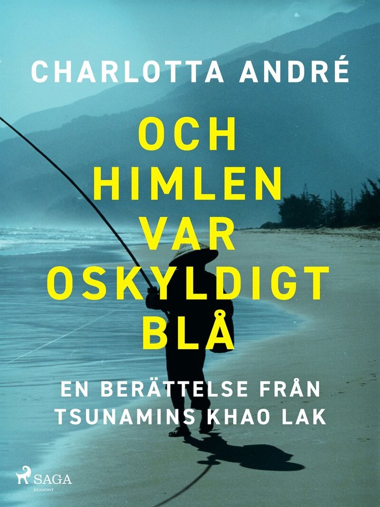 Charlotta André - Och himlen var oskyldigt blå, E-bok