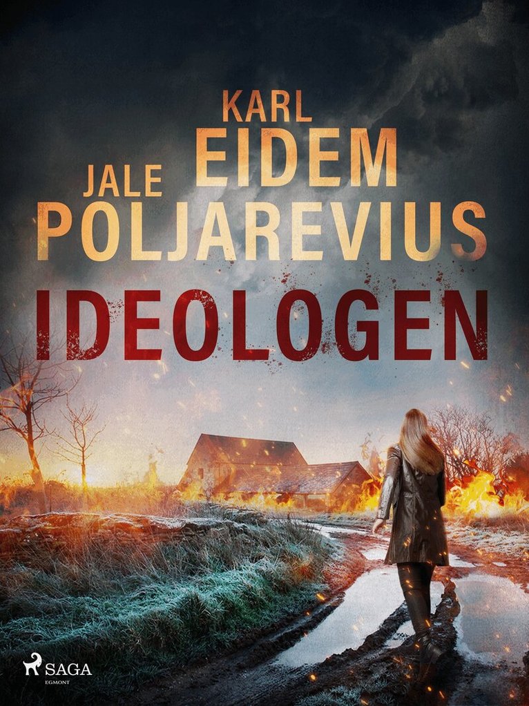 Karl Eidem, Jale Poljarevius - Ideologen, E-bok