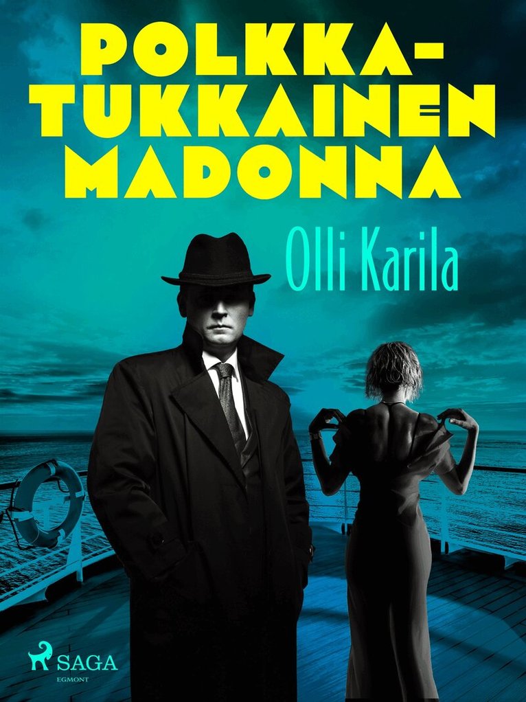 Olli Karila - Polkkatukkainen madonna, E-bok