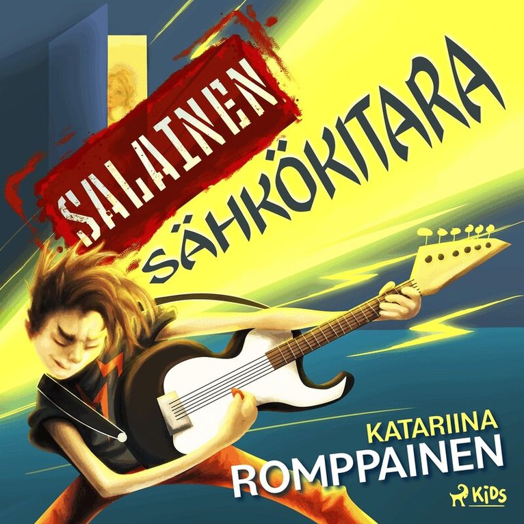 Katariina Romppainen - Salainen sähkökitara, Ljudbok