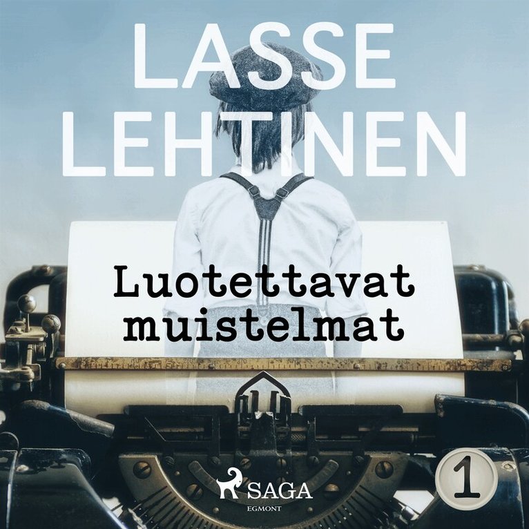 Lasse Lehtinen - Luotettavat muistelmat 1, Ljudbok