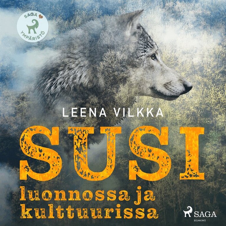 Leena Vilkka - Susi luonnossa ja kulttuurissa, Ljudbok