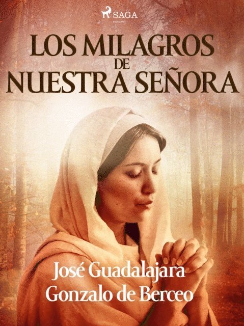 Gonzalo de Berceo, Jose Guadalajara - Los milagros de Nuestra Señora (edición modernizada), E-bok