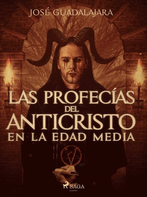 Jose Guadalajara - Las profecías del Anticristo en la Edad Media, E-bok