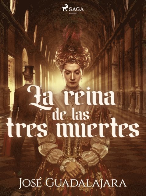 Jose Guadalajara - La reina de las tres muertes, E-bok
