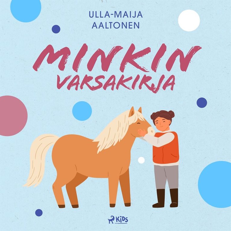 Ulla-Maija Aaltonen - Minkin varsakirja, Ljudbok