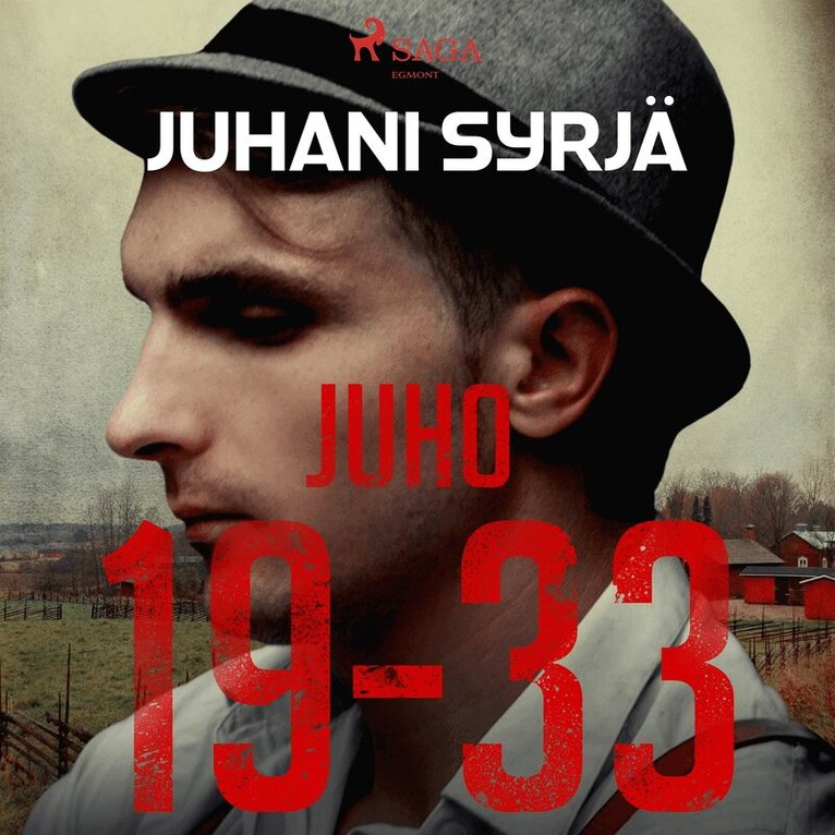 Juhani Syrjä - Juho 19-33, Ljudbok
