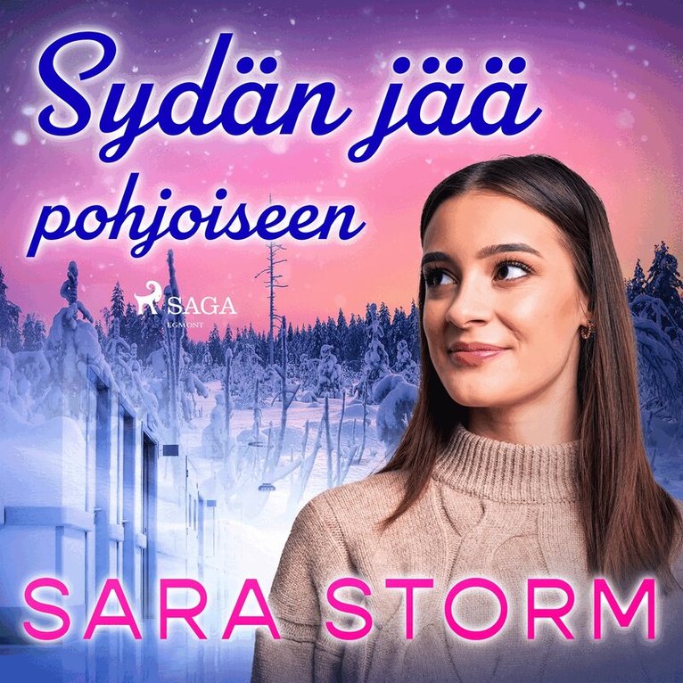 Sara Storm - Sydän jää pohjoiseen, Ljudbok