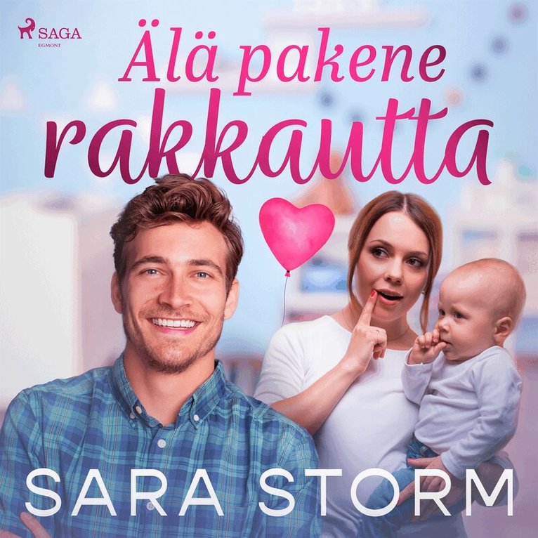 Sara Storm - Älä pakene rakkautta, Ljudbok