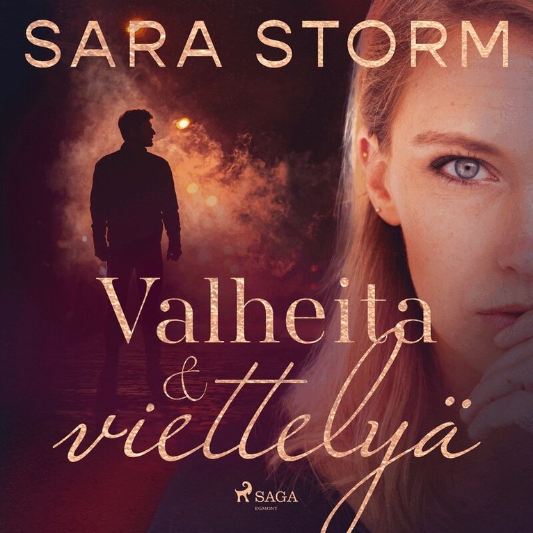 Sara Storm - Valheita ja viettelyä, Ljudbok