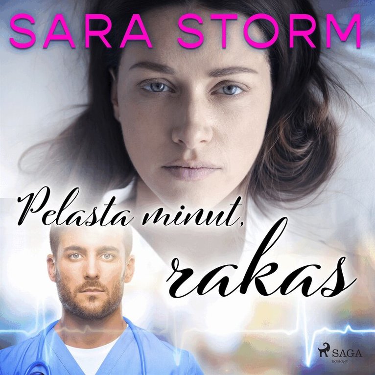 Sara Storm - Pelasta minut, rakas, Ljudbok