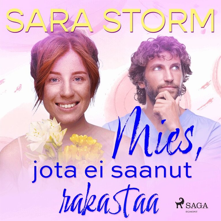 Sara Storm - Mies, jota ei saanut rakastaa, Ljudbok