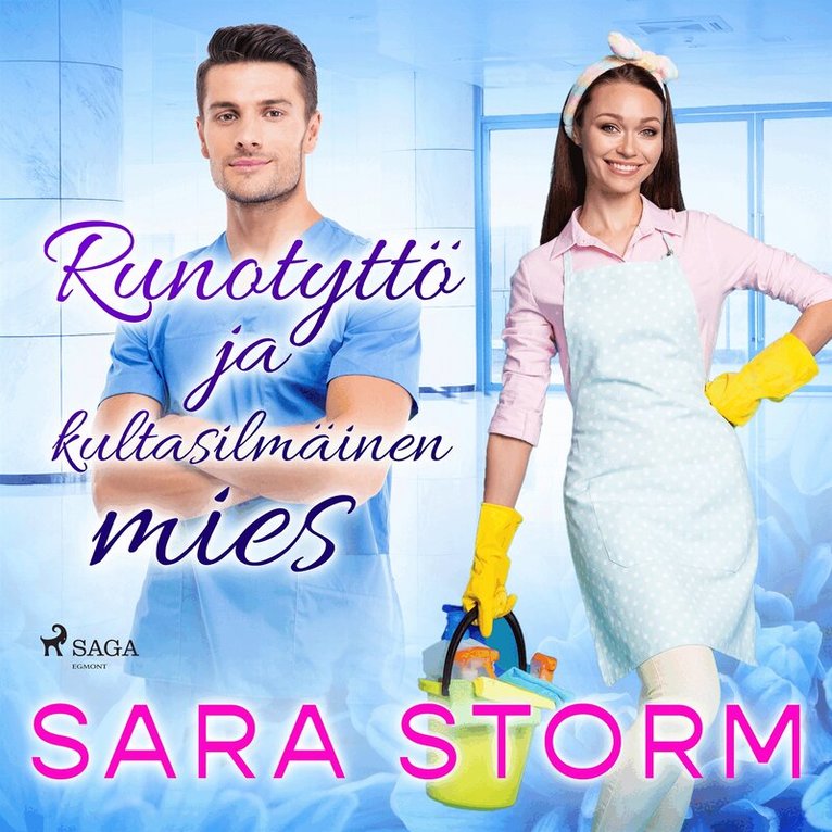 Sara Storm - Runotyttö ja kultasilmäinen mies, Ljudbok