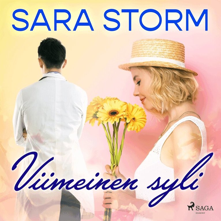 Sara Storm - Viimeinen syli, Ljudbok