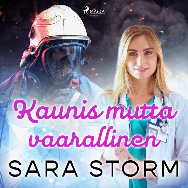 Sara Storm - Kaunis mutta vaarallinen, Ljudbok