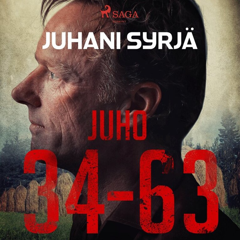 Juhani Syrjä - Juho 34-63, Ljudbok
