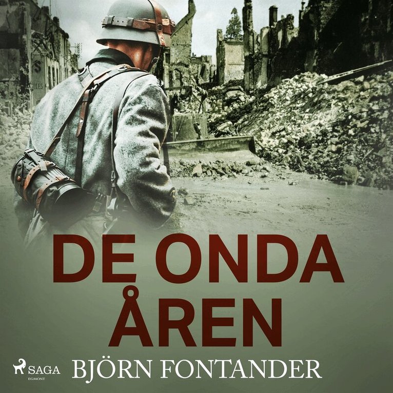 Björn Fontander - De onda åren, Ljudbok