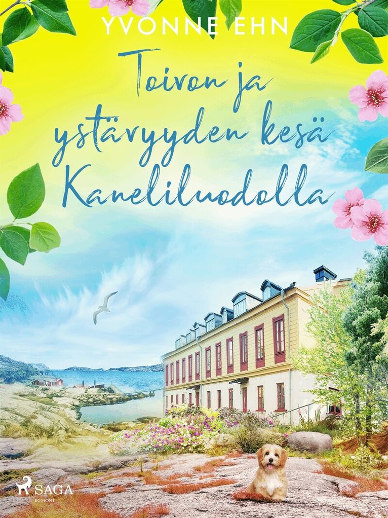 Yvonne Ehn - Toivon ja ystävyyden kesä Kaneliluodolla, E-bok