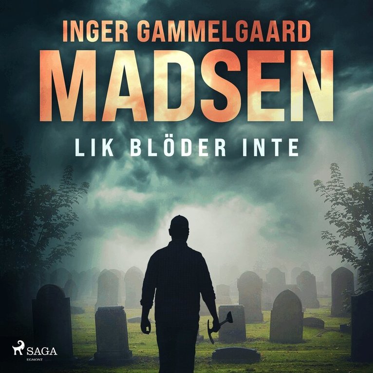 Inger Gammelgaard Madsen - Lik blöder inte, Ljudbok