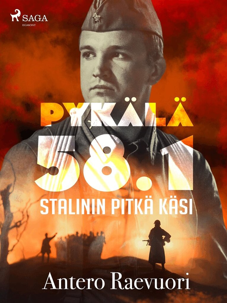 Antero Raevuori - Pykälä 58.1 – Stalinin pitkä käsi, E-bok