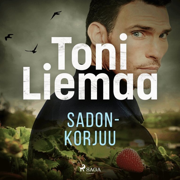 Toni Liemaa - Sadonkorjuu, Ljudbok