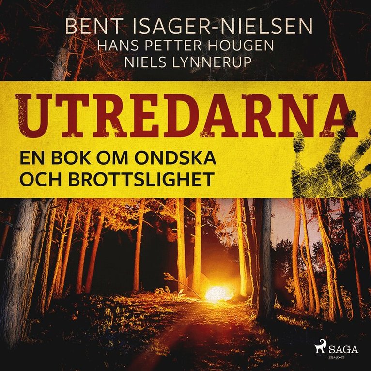 Bent Isager-Nielsen - Utredarna – En bok om ondska och brottslighet, Ljudbok
