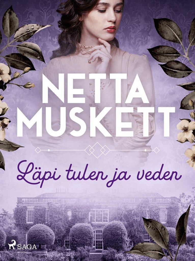 Netta Muskett - Läpi tulen ja veden, E-bok