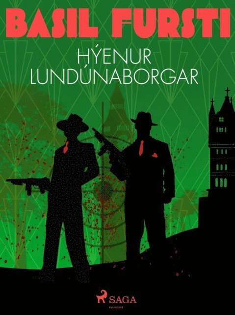 Oþekktur - Basil fursti: Hýenur Lundúnaborgar, E-bok. Tillgänglighet: Lägg i varukorg