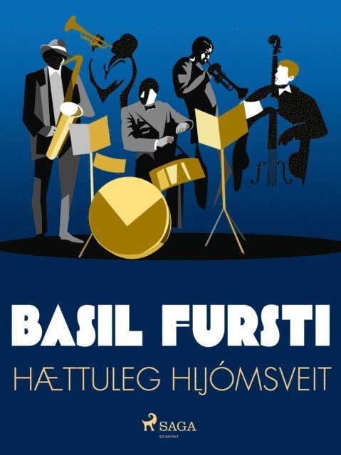 Oþekktur - Basil fursti: Hættuleg hljómsveit, E-bok