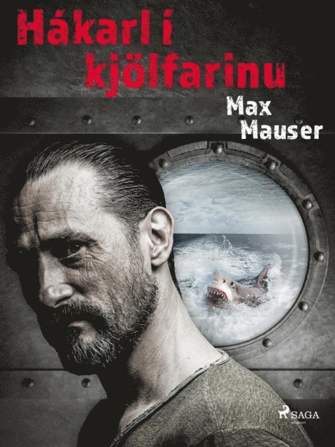 Max Mauser - Hákarl í kjölfarinu, E-bok