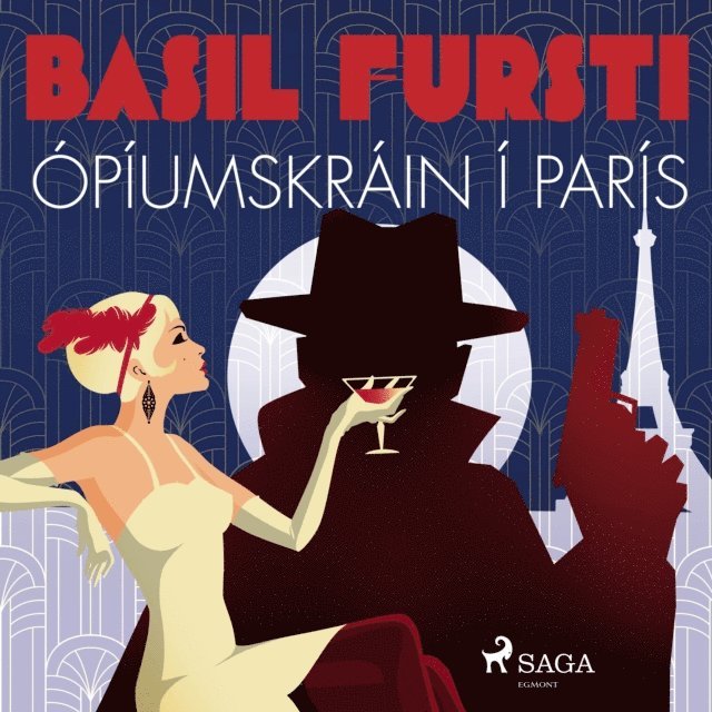 Oþekktur - Basil fursti: Ópíumskráin í París, Ljudbok