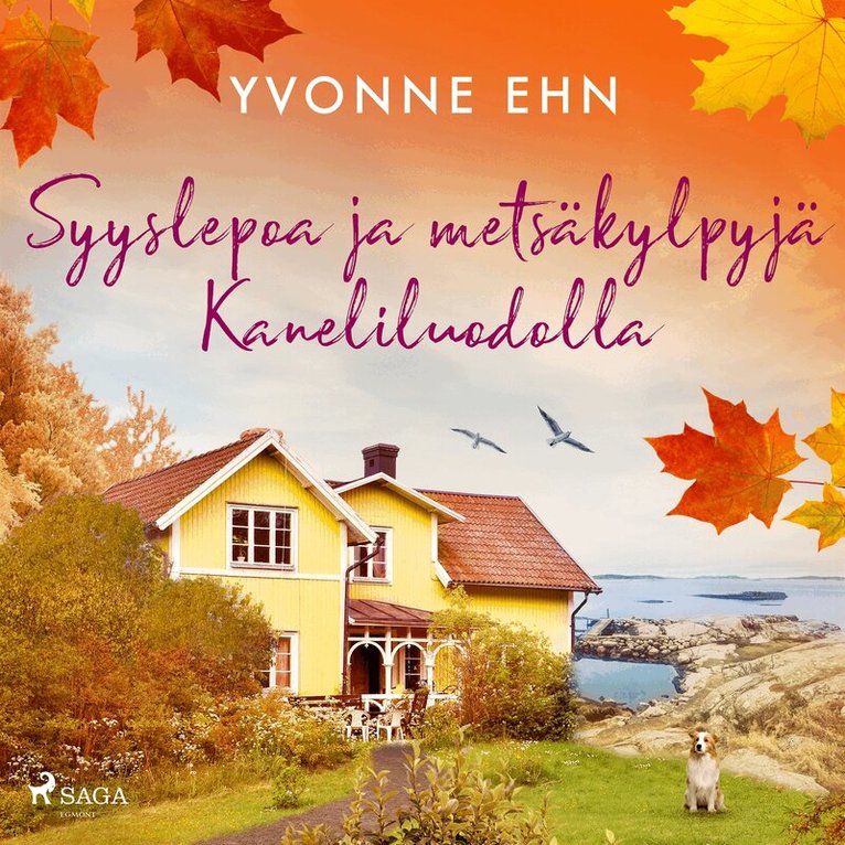 Yvonne Ehn - Syyslepoa ja metsäkylpyjä Kaneliluodolla, Ljudbok