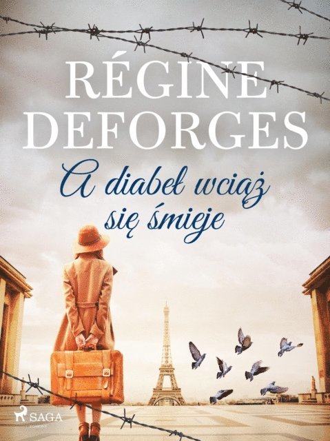 Regine Deforges - A diabeł wciąż się śmieje, E-bok