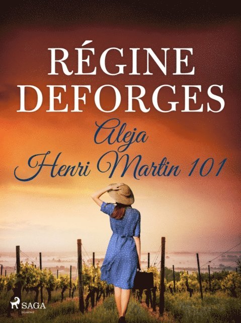 Regine Deforges - Aleja Henri Martin 101, E-bok