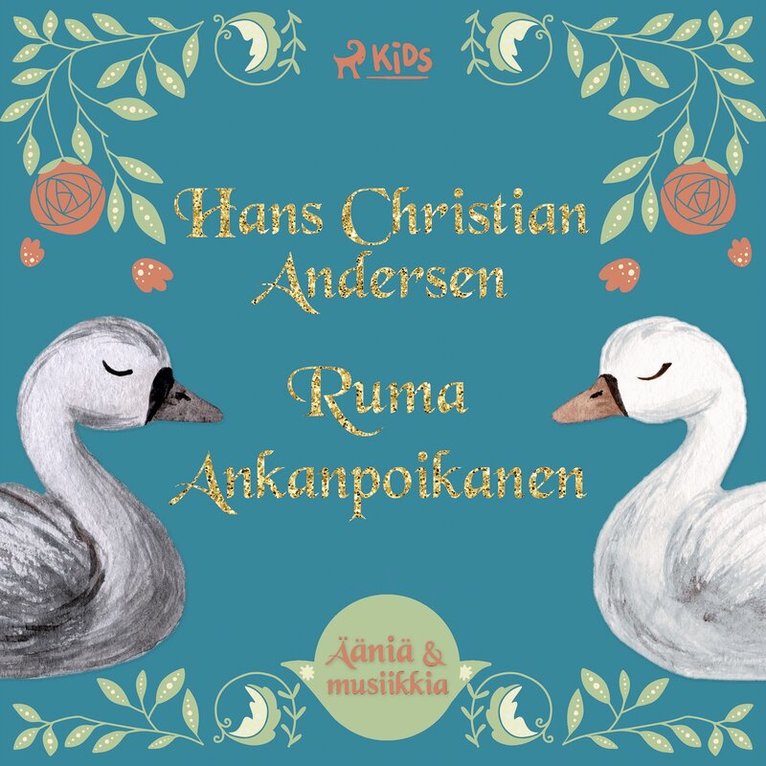 H. C. Andersen - Ruma Ankanpoikanen – Elävöitetty äänikirja, Ljudbok