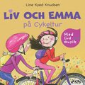 Liv och Emma p Cykeltur - med ljud och musik