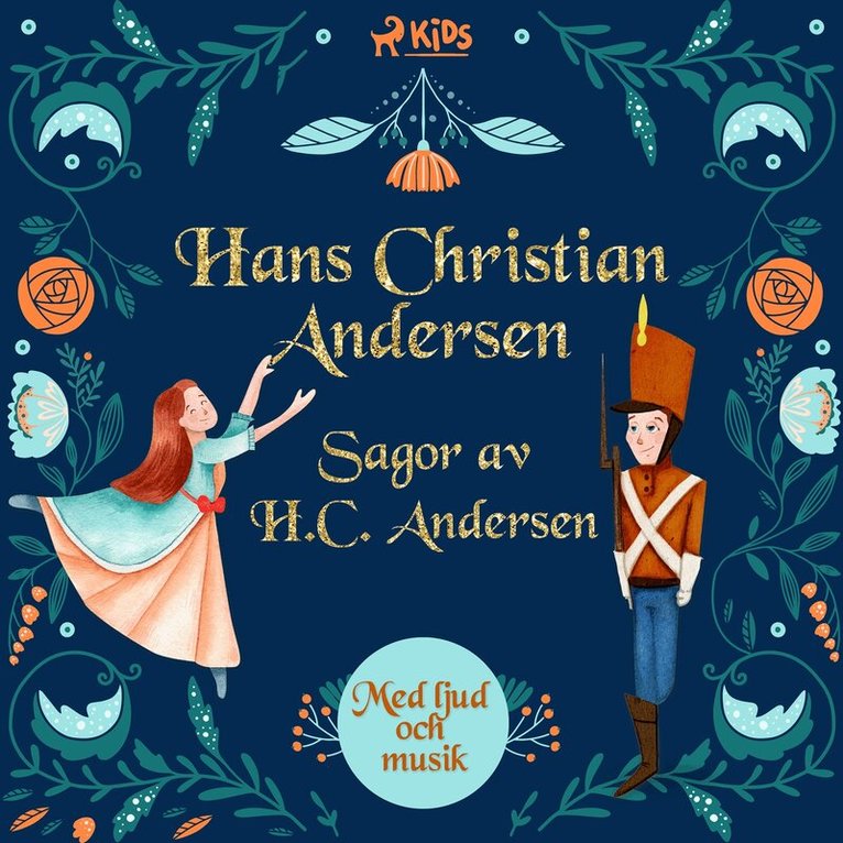 H.C. Andersen - Sagor av H.C. Andersen - med ljud och musik, Ljudbok